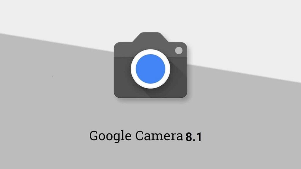 Google Kamera 8.1 Tersedia Untuk Semua Smartphone