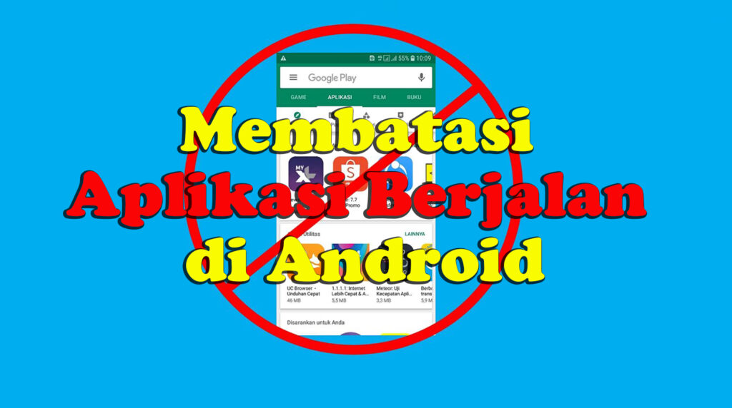 Membatasi Akses Aplikasi