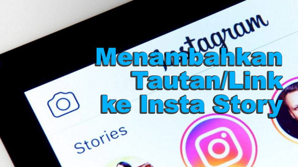 Menambahkan Tautan Ke Instagram Story