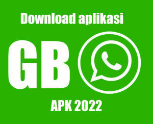 Download Aplikasi GB WA APK 2022